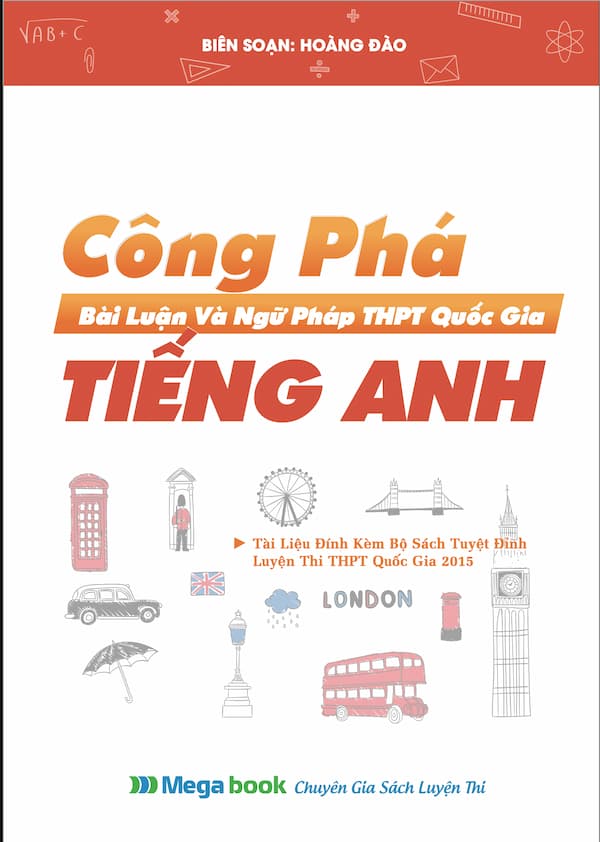 Công phá bài luận và ngữ pháp THPT Quốc Gia tiếng Anh