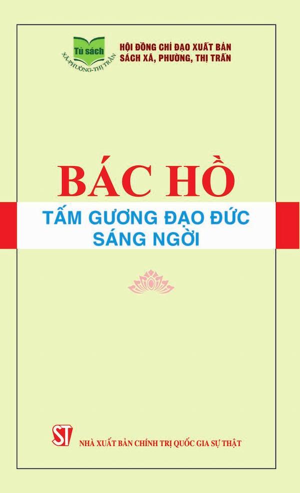 Bác Hồ – Tấm Gương Đạo Đức Sáng Ngời