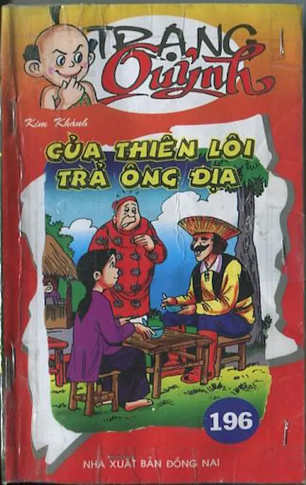 Trạng Quỷnh Tập 196: Của Thiên Lôi Trả Ông Địa