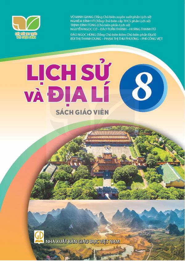 Sách Giáo Viên Lịch Sử Và Địa Lí 8 – Kết Nối Tri Thức Với Cuộc Sống