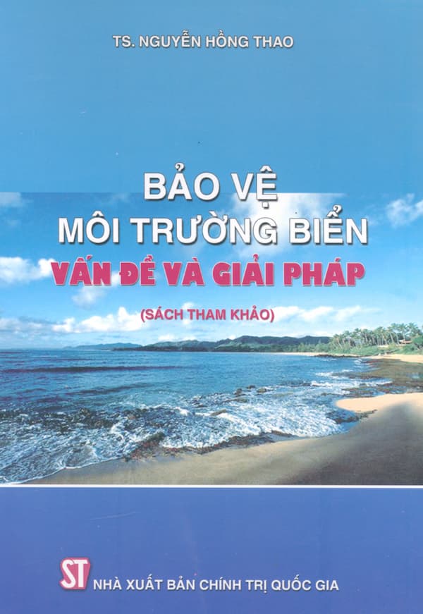 Bảo Vệ Môi Trường Biển – Vấn Đề Và Giải Pháp