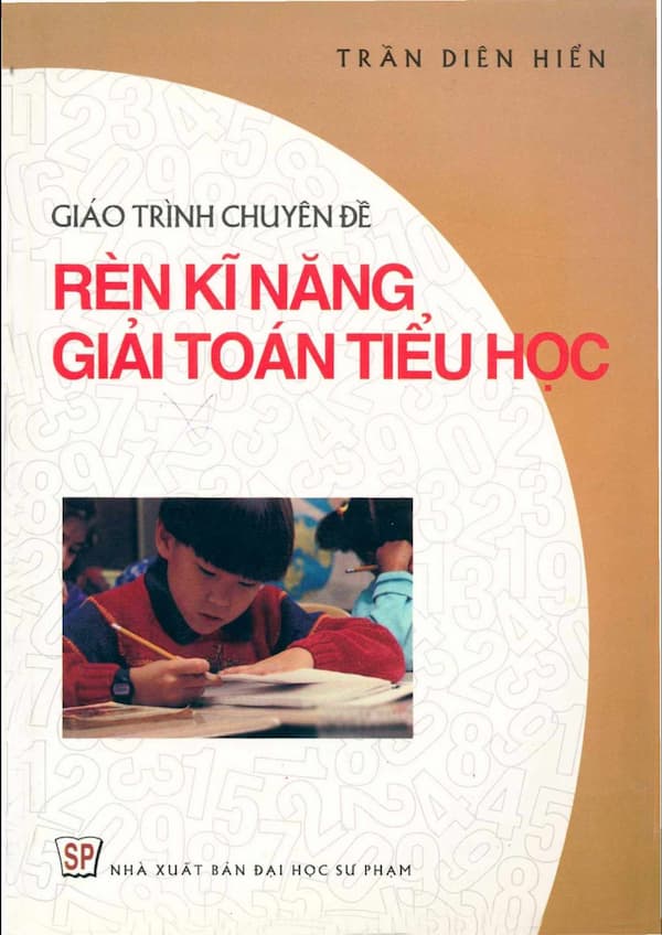 Giáo trình chuyên đề rèn kĩ năng giải toán ở tiểu học