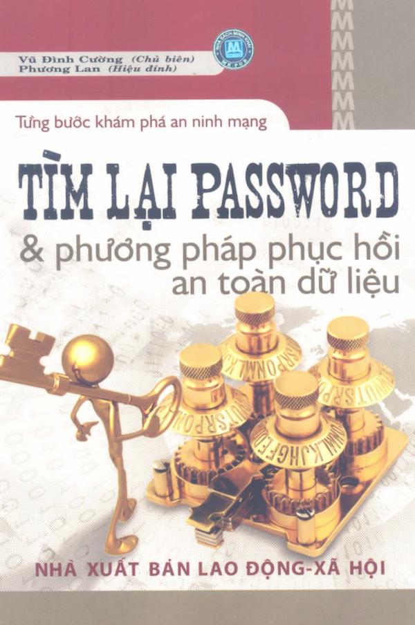 Tìm Lại Password Và Phương Pháp Phục Hồi An Toàn Dữ Liệu