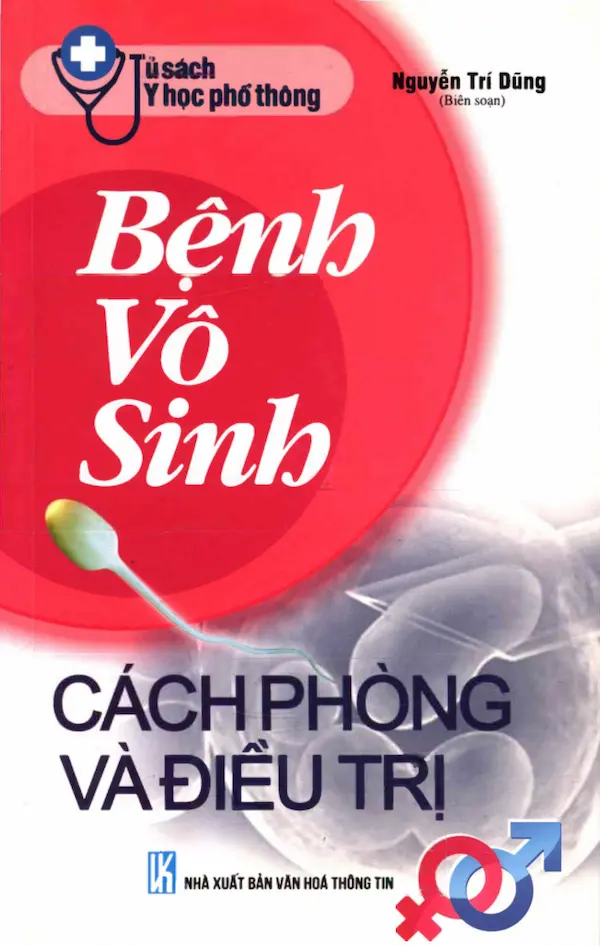 Bệnh Vô Sinh – Cách Phòng Và Điều Trị