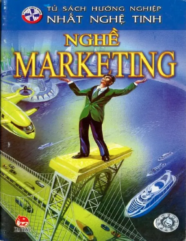 Tủ Sách Hướng Nghiệp Nhất Nghệ Tinh – Nghề Marketing