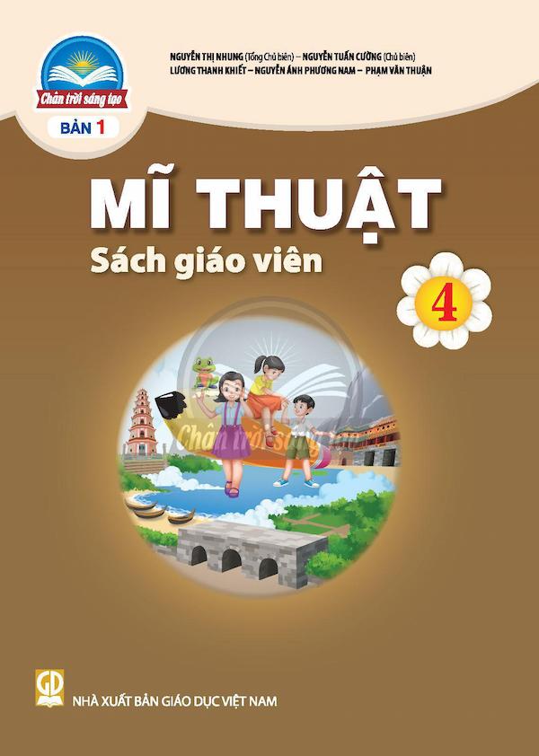 Sách Giáo Viên Mĩ Thuật 4 Bản 1 – Chân Trời Sáng Tạo