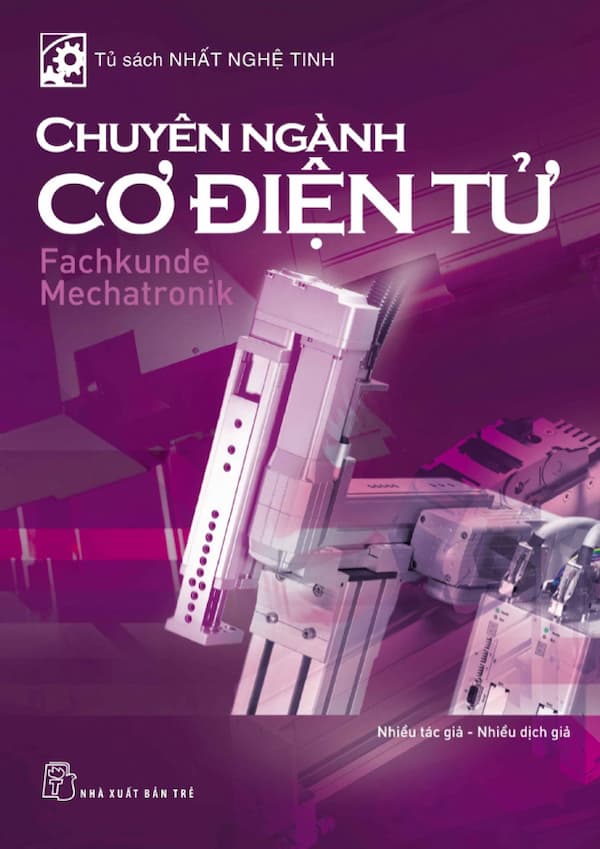 Tủ Sách Nhất Nghệ Tinh – Chuyên Ngành Cơ Điện Tử