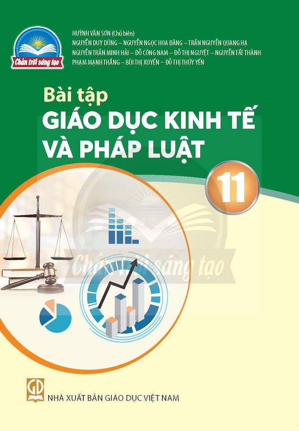 Bài Tập Giáo Dục Kinh Tế Và Pháp Luật 11 – Chân Trời Sáng Tạo