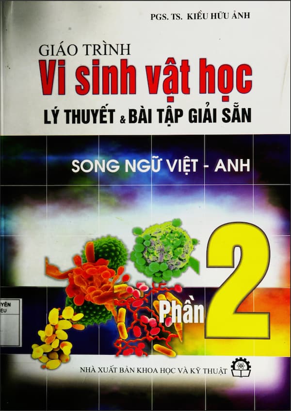 Giáo trình vi sinh vật học lý thuyết và bài tập giải sẵn song ngữ Việt Anh  – Tập 2