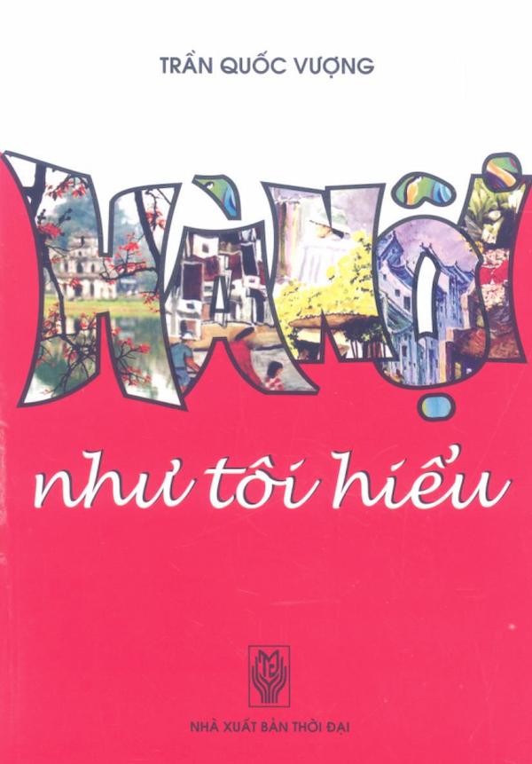 Hà Nội Như Tôi Hiểu