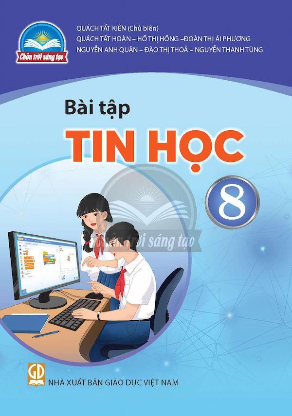 Bài Tập Tin Học 8 – Chân Trời Sáng Tạo