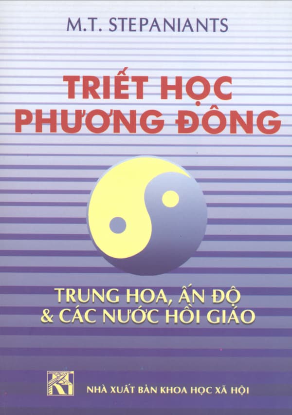 Triết học phương Đông (Trung Hoa, Ấn Độ và các nước Hồi giáo)