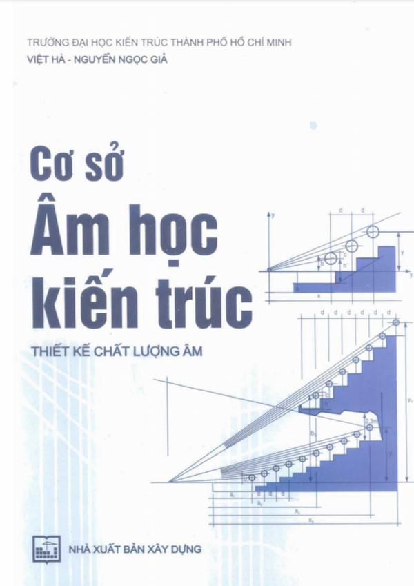 Cơ Sở Âm Học Kiến Trúc – Thiết Kế Chất Lượng Âm