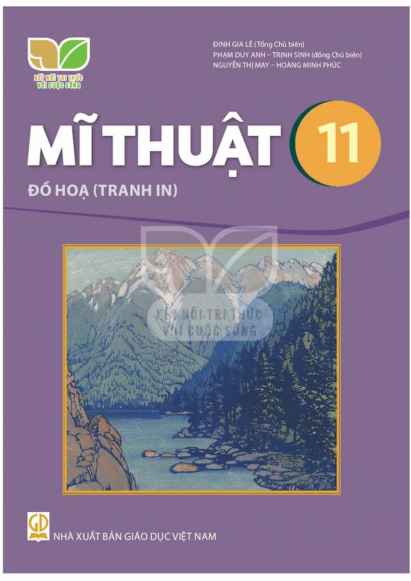 Mĩ Thuật 11 Đồ Hoạ (Tranh In) – Kết Nối Với Cuộc Sống