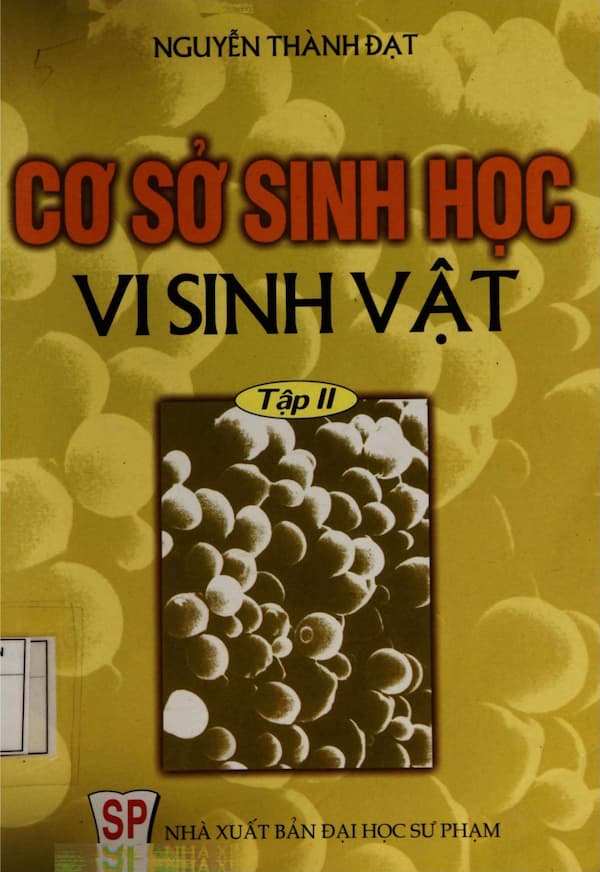 Cơ sở sinh học vi sinh vật – Tập 2