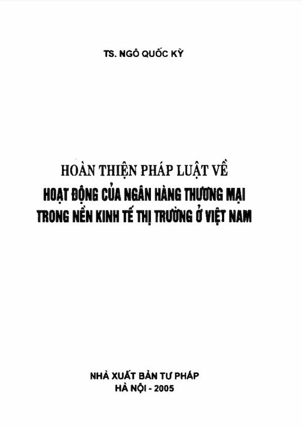 Hoàn Thiện Pháp Luật Về Hoạt Động Của Ngân Hàng Thương Mại Trong Nền Kinh Tế Thị Trường Ở Việt Nam