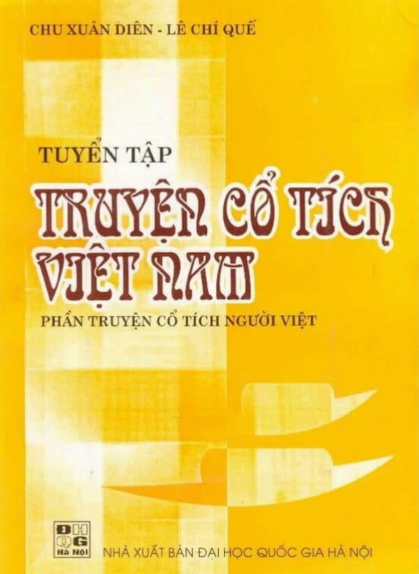 Tuyển Tập Truyện Cổ Tích Việt Nam – Phần Truyện Cổ Tích Người Việt