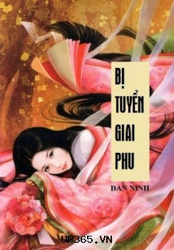 Bị Tuyển Giai Phu – Đan Ninh PDF EPUB