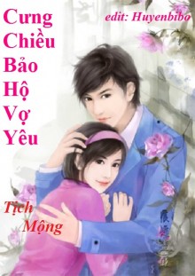 Cưng Chiều: Bảo Hộ Vợ Yêu PDF EPUB