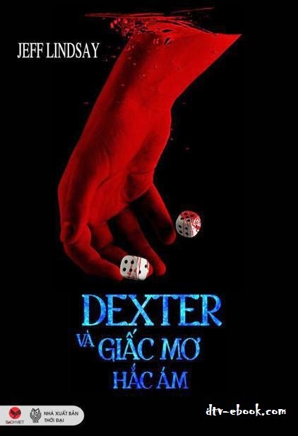 Dexter Và Giấc Mơ Hắc Ám PDF EPUB