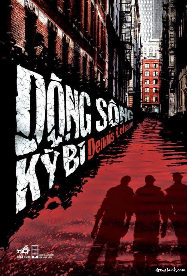 Dòng Sông Kỳ Bí – Dennis Lehane PDF EPUB