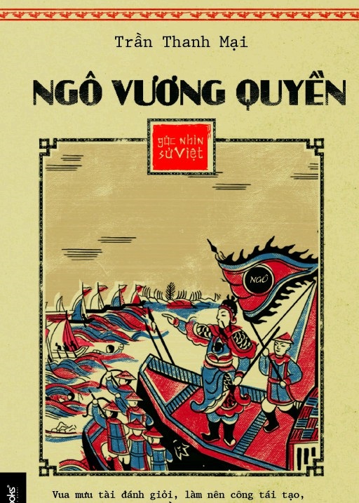 Góc Nhìn Sử Việt: Ngô Vương Quyền PDF EPUB