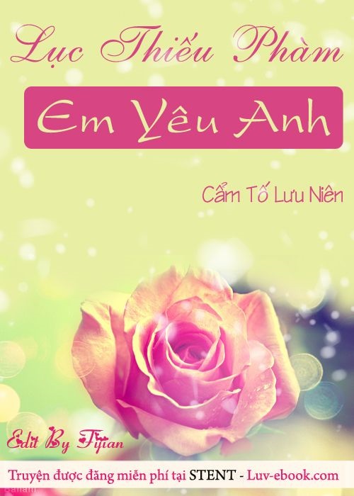 Lục Thiếu Phàm, em yêu anh PDF EPUB