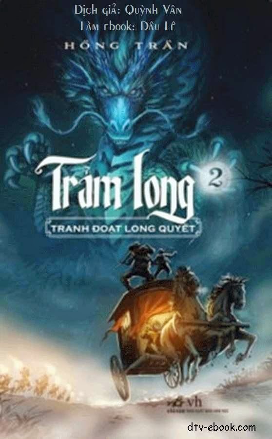 Trảm Long tập 2: Tranh Đoạt Long Quyết PDF EPUB