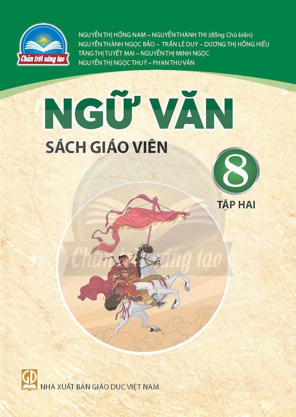 Sách Giáo Viên Ngữ Văn 8 Tập Hai – Chân Trời Sáng Tạo