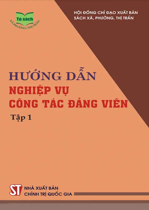 Hướng Dẫn Nghiệp Vụ Công Tác Đảng Viên Tập 1