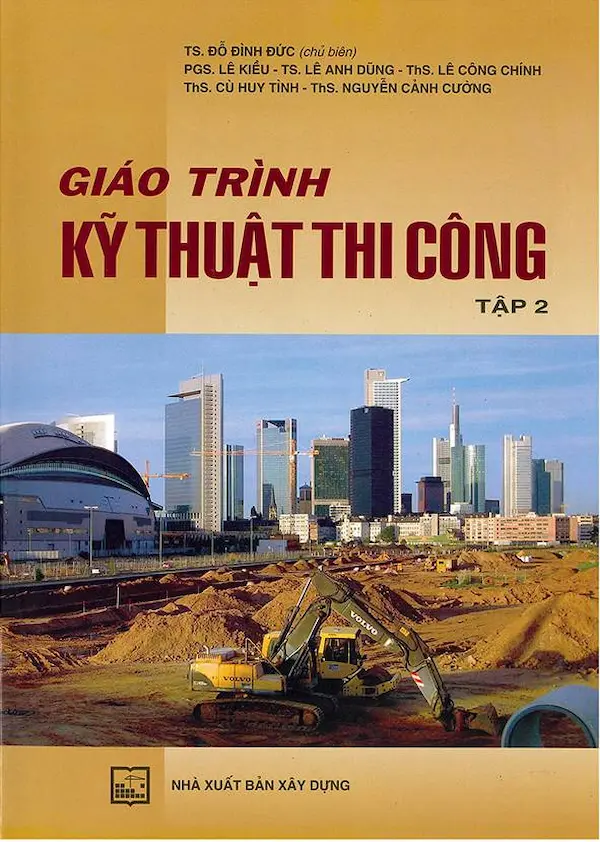 Giáo trình Kỹ thuật thi công (tập 2)