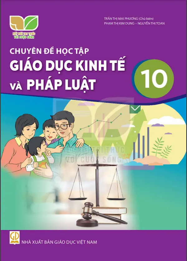 Chuyên Đề Học Tập Giáo Dục Kinh Tế Và Pháp Luật 10 – Kết Nối Tri Thức Với Cuộc Sống