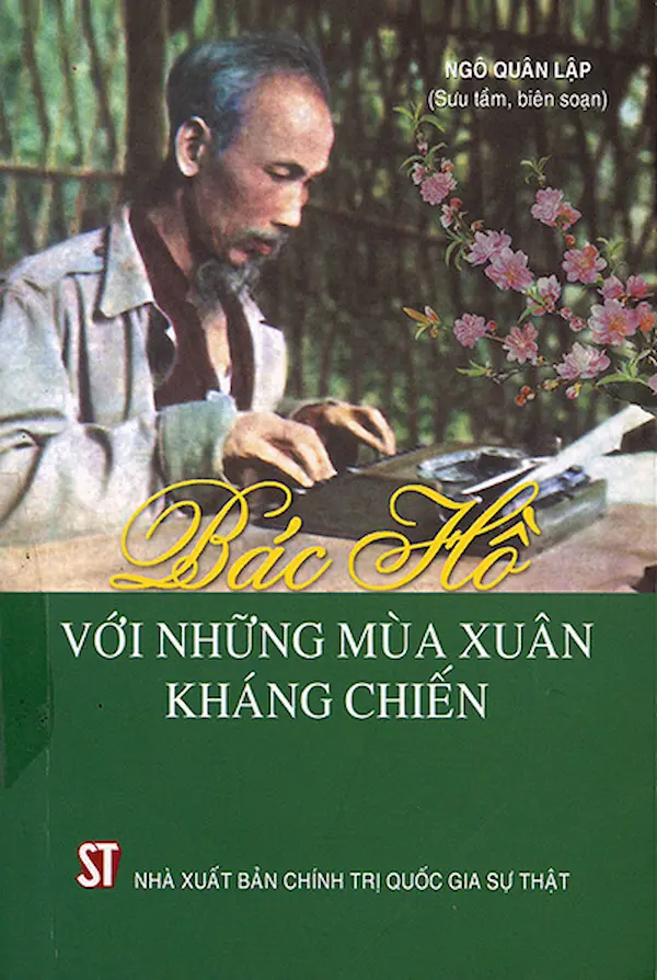 Bác Hồ Với Những Mùa Xuân Kháng Chiến