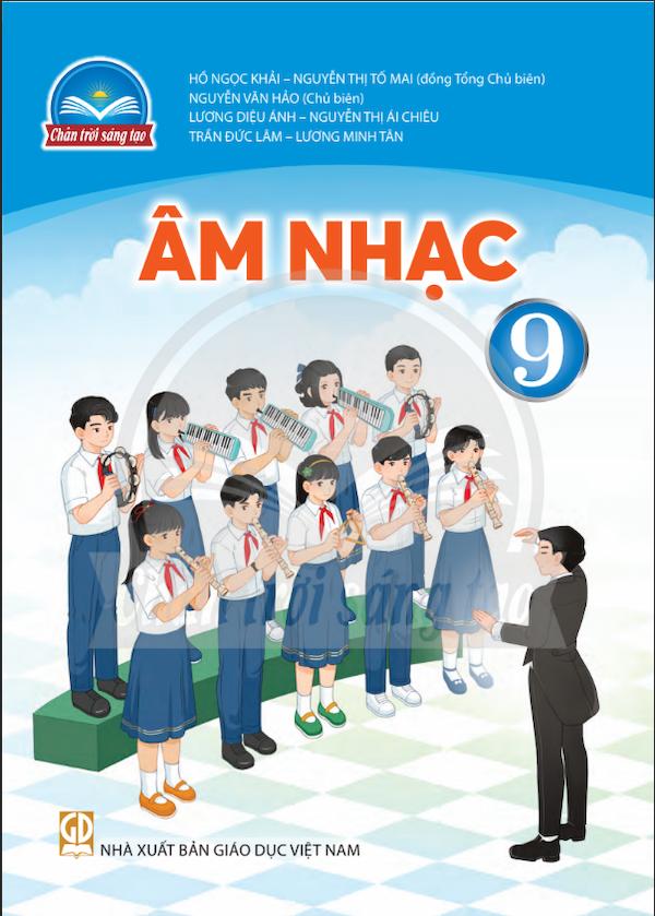 Âm Nhạc 9 – Chân Trời Sáng Tạo