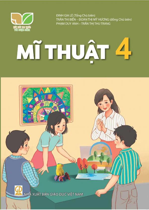 Mĩ Thuật 4 – Kết Nối Tri Thức Với Cuộc Sống