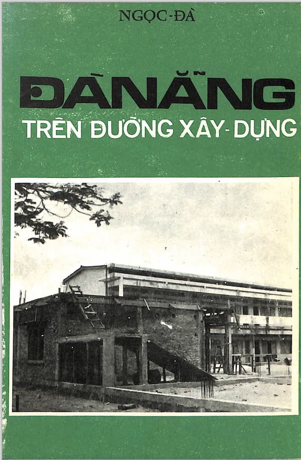 Đà Nẵng trên đường xây dựng