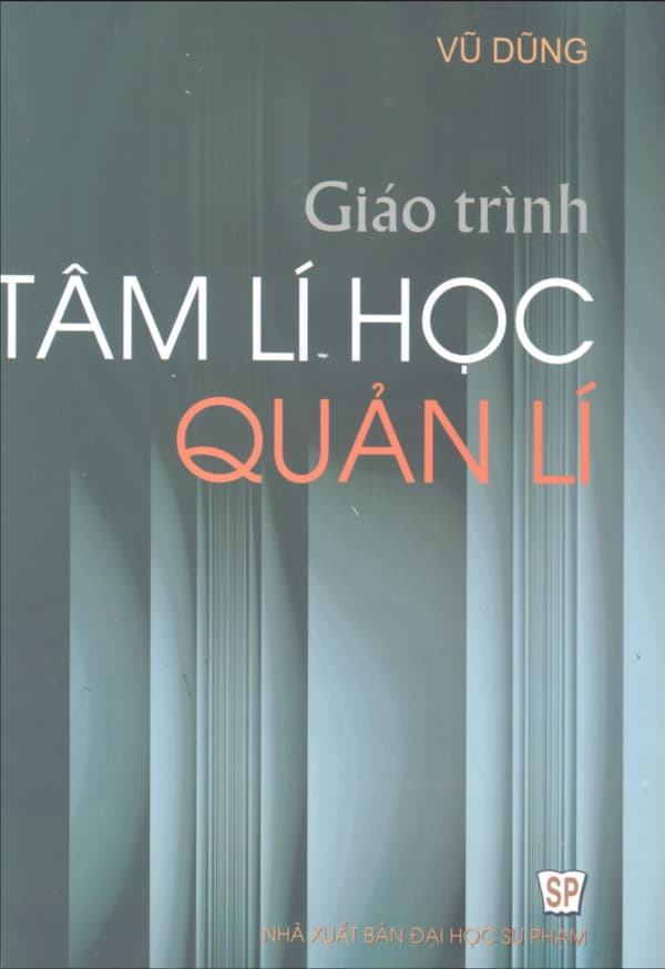 Giáo trình tâm lí học quản lí - Sách Vui