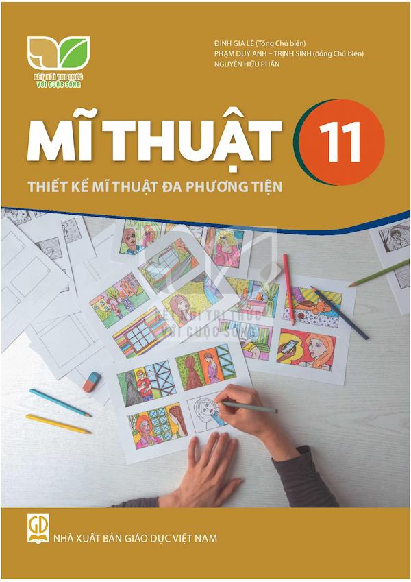 Mĩ Thuật 11 Thiết Kế Mĩ Thuật Đa Phương Tiện – Kết Nối Với Cuộc Sống