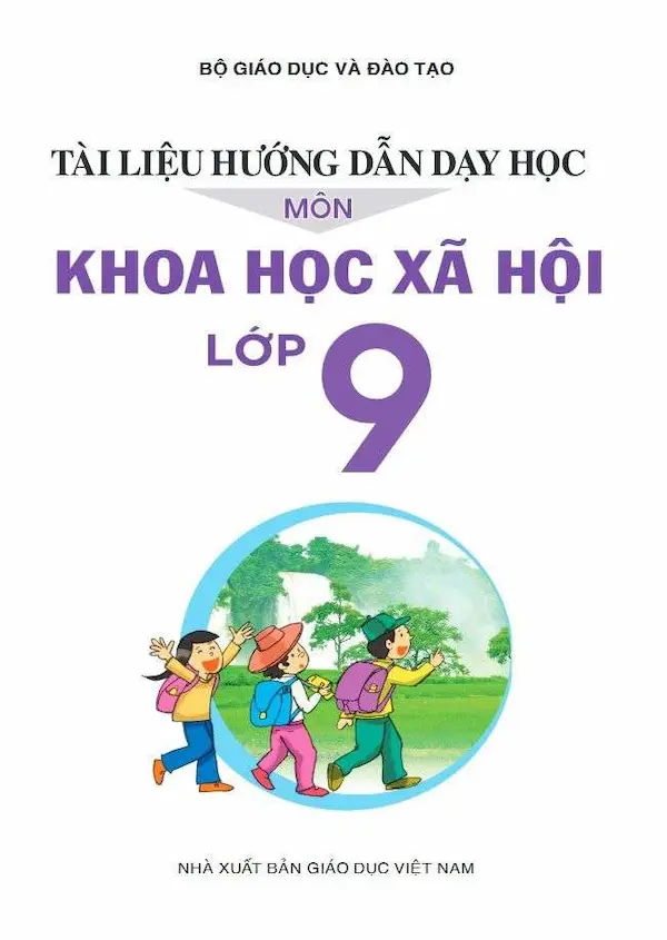 Tài Liệu Hướng Dẫn Dạy Học Môn Khoa Học Xã Hội Lớp 9