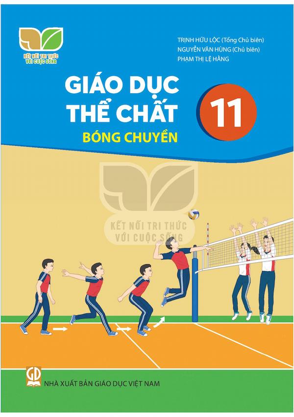 Giáo Dục Thể Chất 11 Bóng Chuyền – Kết Nối Tri Thức Với Cuộc Sống