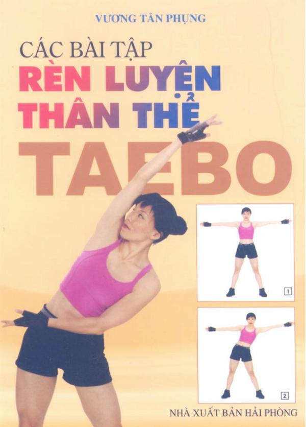 Các Bài Tập Rèn Luyện Thân Thể Taebo