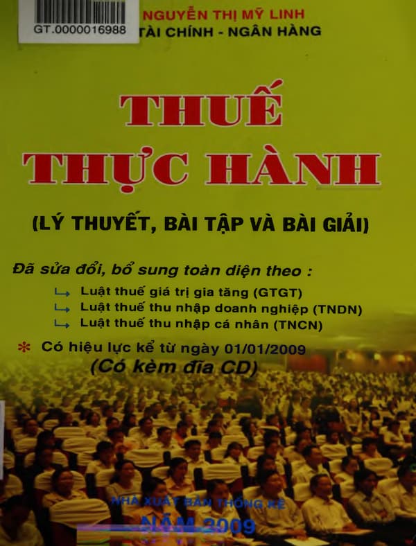 Giáo trình thuế thực hành: lý thuyết, bài tập và bài giải