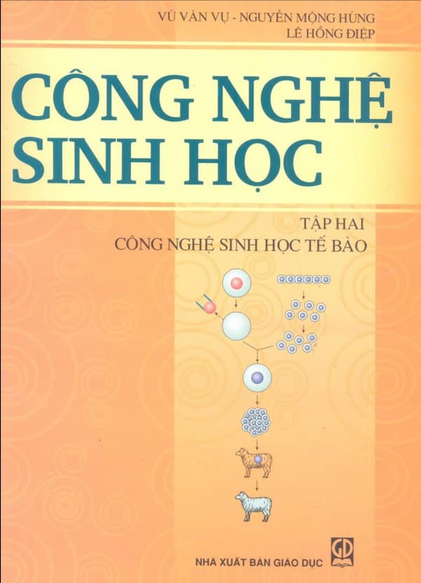 Công nghệ sinh học. Tập 2 : Công nghệ sinh học tế bào