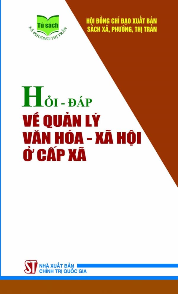 Hỏi – Đáp Về Quản Lý Văn Hoá – Xã Hội Ở Cấp Xã