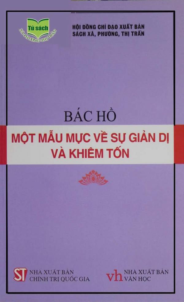 Bác Hồ Một Mẫu Mực Về Sự Giản Dị Và Khiêm Tốn