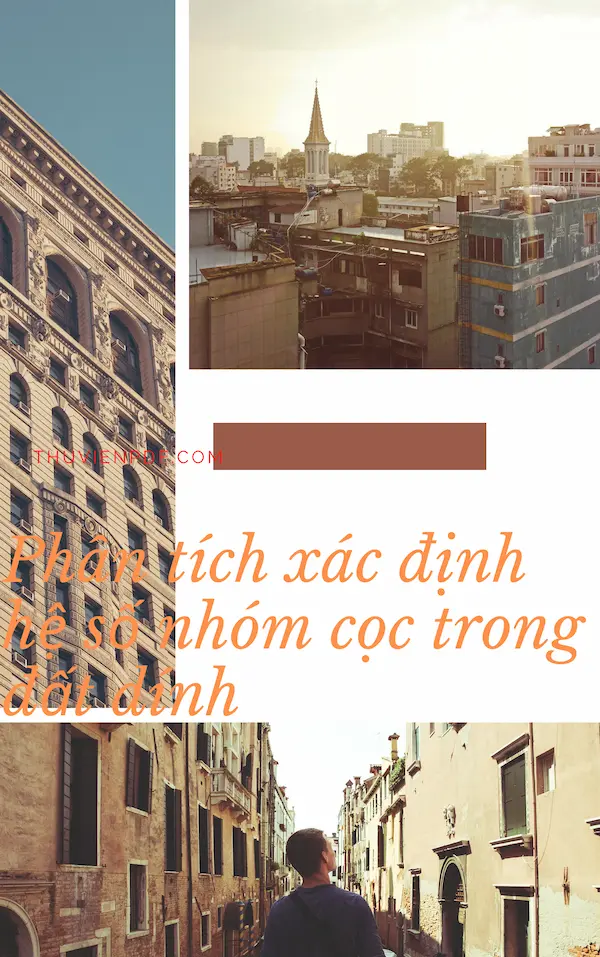 Phân tích xác định hệ số nhóm cọc trong đất dính