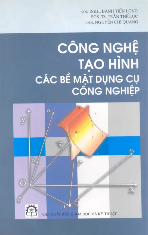 Công Nghệ Tạo Hình Các Bề Mặt Dụng Cụ Công Nghiệp