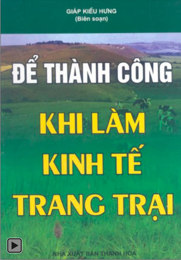 Để thành công khi làm kinh tế trang trại