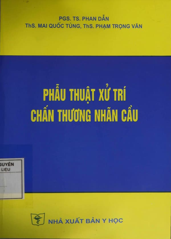 Phẫu thuật xử trí chấn thương nhãn cầu