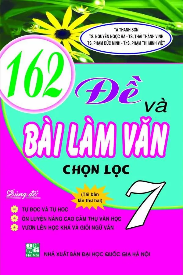 162 Đề Và Bài Làm Văn Chọn Lọc 7